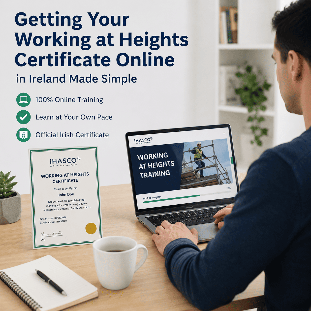 Getting Your Working at Heights Certificate Online in Ireland Made Simple